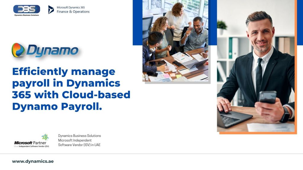 Dynamo Payroll as a Cloud-Based Solution for Seamless Payroll Management in Dynamics 365 Finance and Operations